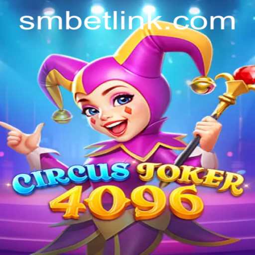 Exploring the Exciting World of CircusJoker4096